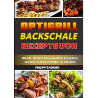 Epubli Optigrill Backschale Rezeptbuch: