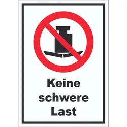 Keine schwere Last Schild A1 (594x841mm)