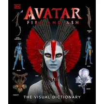 Dorling Kindersley USA Avatar Fire and Ash the Visual Dictionary