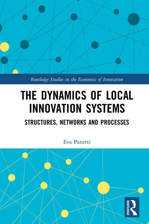 The Dynamics of Local Innovation Systems: eBook von Eva Panetti