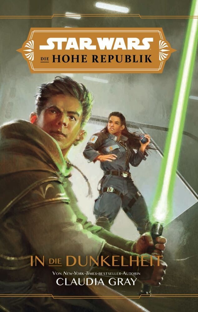 Die Hohe Republik - Phase 1 / Star Wars: Die Hohe Republik - In Die Dunkelheit - Claudia Gray  Kartoniert (TB)