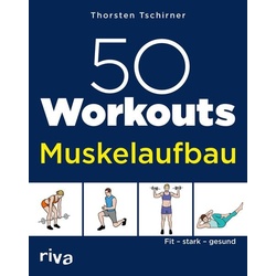 50 Workouts – Muskelaufbau