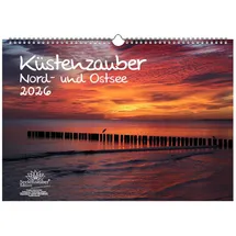 Seelenzauber Küstenzauber Nord- und Ostsee DIN A3 Kalender für 2026 Urlaub Meer Küste - Seelenzauber