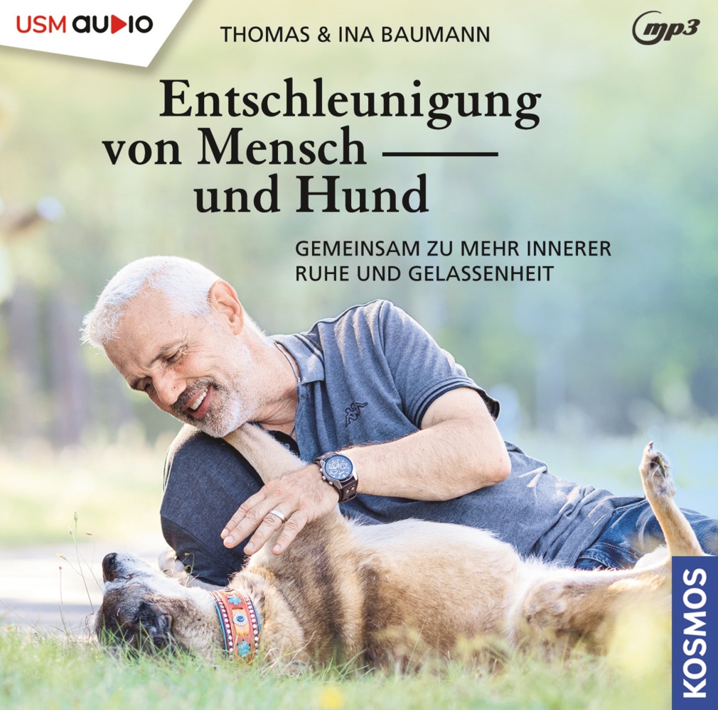 Entschleunigung Für Mensch Und Hund - Ina Baumann  Thomas Baumann (Hörbuch)