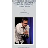 BoD - Books on Demand Fast fiktive Gespräche von Jan Böhmermann, Claudia Roth und Dieter Nuhr: Hundetrauma, Käsekost und die AfD