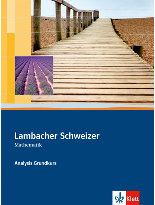 Lambacher Schweizer. Bundesausgabe Ab 2012 / Lambacher Schweizer Mathematik Analysis Grundkurs, M. 1 Cd-Rom - Lambacher-Schweizer, Gebunden