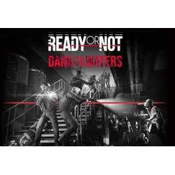 Ready or Not: Dark Waters