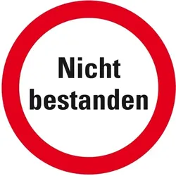 Aufkleber I Infoplakette Nicht bestanden, Dokumentenfolie, selbstklebend, Ø 30mm, 18/Bogen