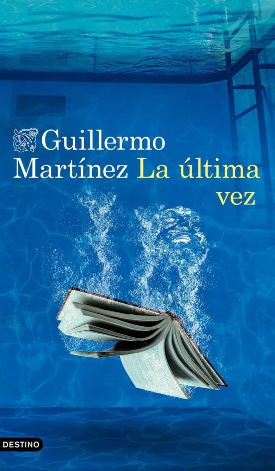 La Ultima Vez - Guillermo Martinez  Kartoniert (TB)
