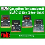 Books on Demand Cassetten-Tonbandgerät ELAC CD 400 - CD 500 - CD 520 Bedienungsanleitung: - mit dem NAKAMICHI-Chassis -