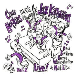 Chris Hopkins meets the Jazz Kangaroos Vol.2/Live