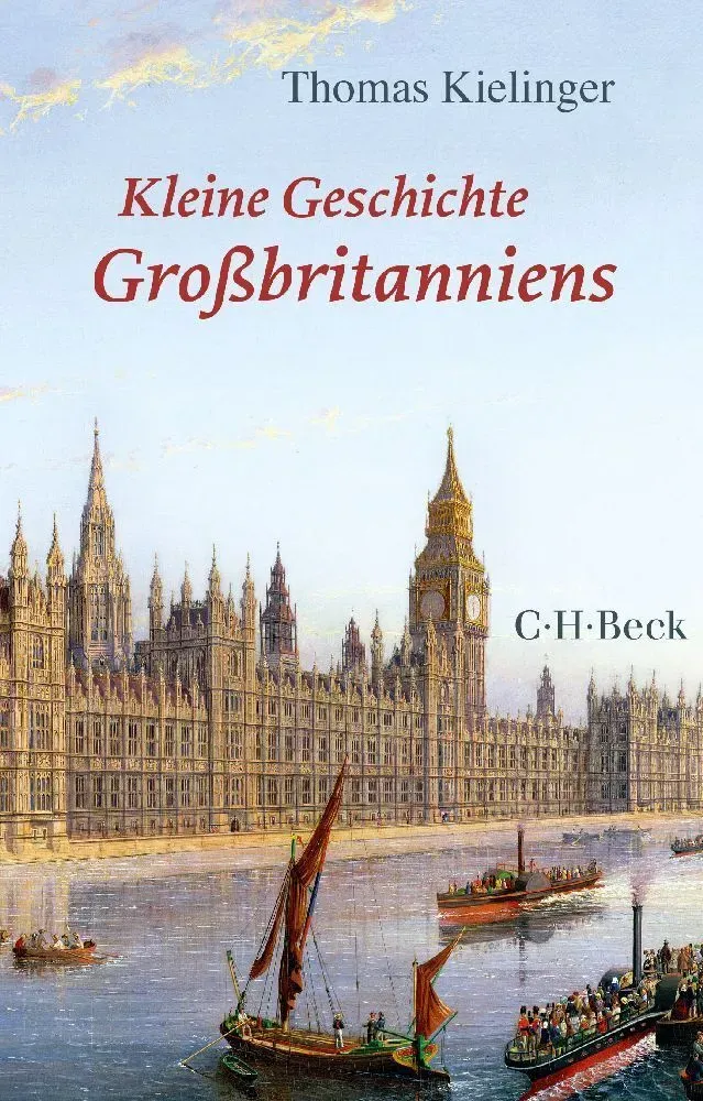 Kleine Geschichte Großbritanniens - Thomas Kielinger  Taschenbuch