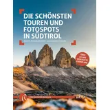 Edition Raetia Die schönsten Touren und Fotospots in Südtirol