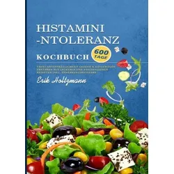 Histaminintoleranz Kochbuch