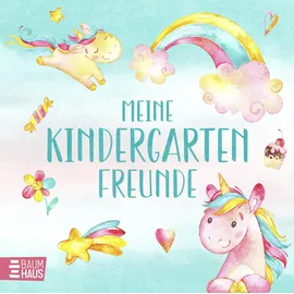 Baumhaus Medien Meine Kindergartenfreunde - Einhörner