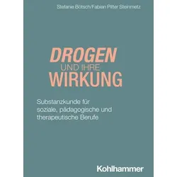 Drogen und ihre Wirkung