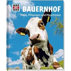 Was ist Was: Bauernhof