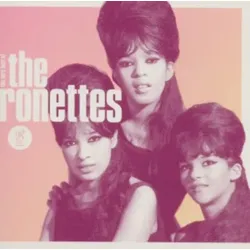 Ronettes, T: Be My Baby: The Very Best of The Ronettes