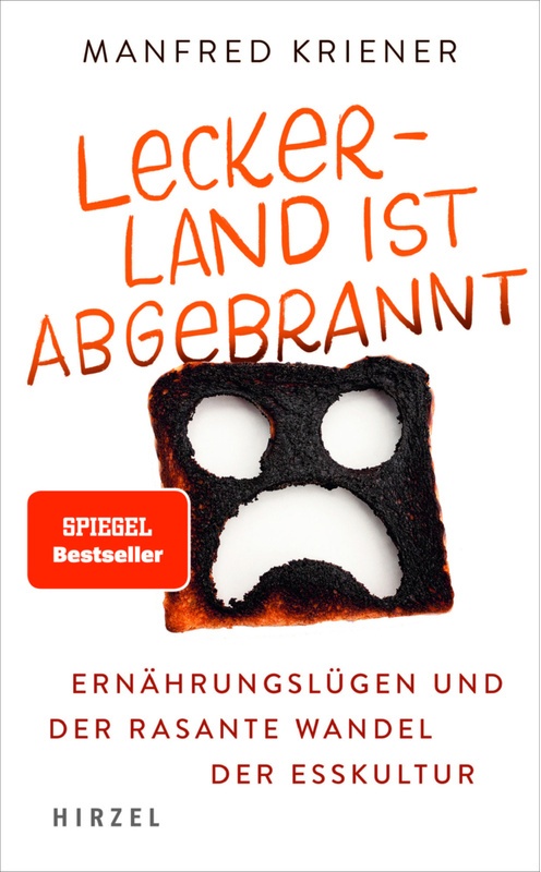 Lecker-Land Ist Abgebrannt - Manfred Kriener, Kartoniert (TB)