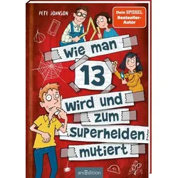 Wie man 13 wird und zum Superhelden mutiert (Wie man 13 wird 4)