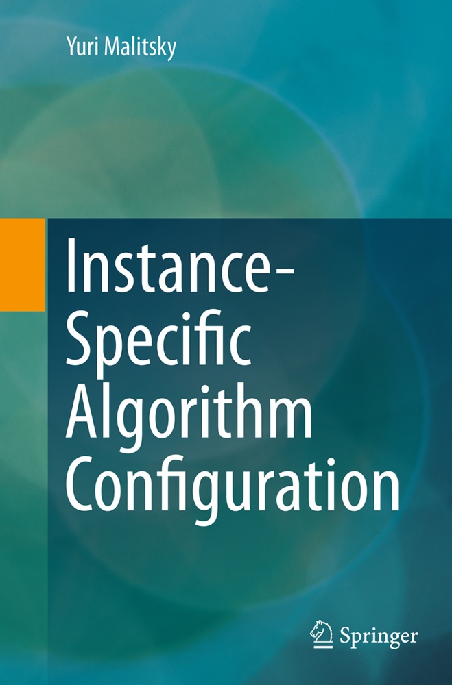 Instance-Specific Algorithm Configuration - Yuri Malitsky  Kartoniert (TB)