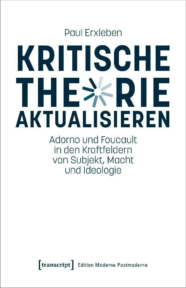 Kritische Theorie Aktualisieren - Paul Erxleben  Kartoniert (TB)