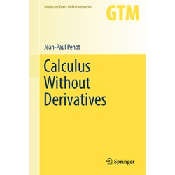 Calculus Without Derivatives - Jean-Paul Penot, Kartoniert (TB)