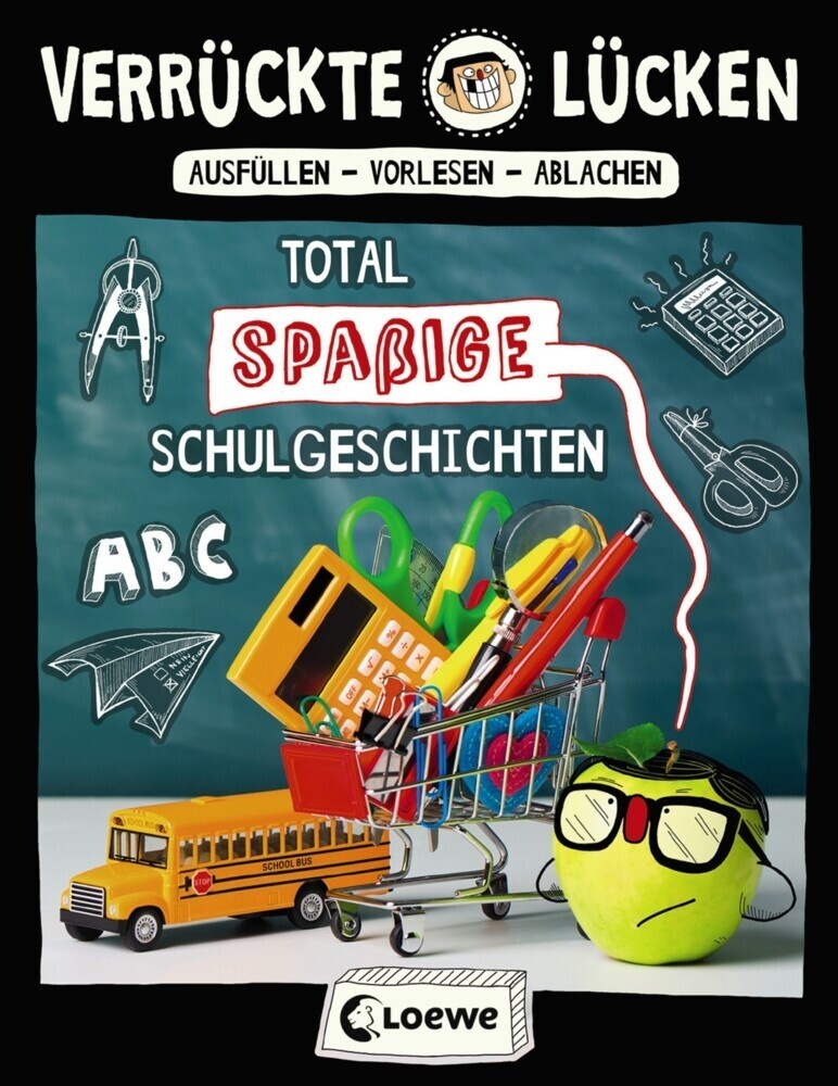 Total Spaßige Schulgeschichten / Verrückte Lücken Bd.1 - Jens Schumacher  Kartoniert (TB)