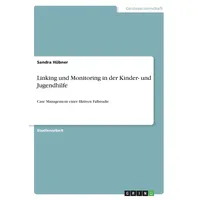 GRIN Verlag Linking und Monitoring in der Kinder- und