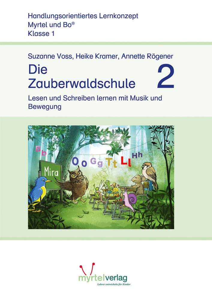 Myrtel Und Bo / Die Zauberwaldschule 2 - Suzanne Voss  Heike Kramer  Annette Rögener  Geheftet