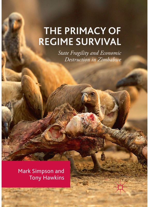The Primacy Of Regime Survival - Mark Simpson  Tony Hawkins  Kartoniert (TB)