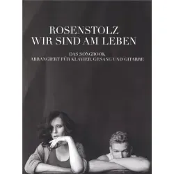 Rosenstolz: Wir sind am Leben