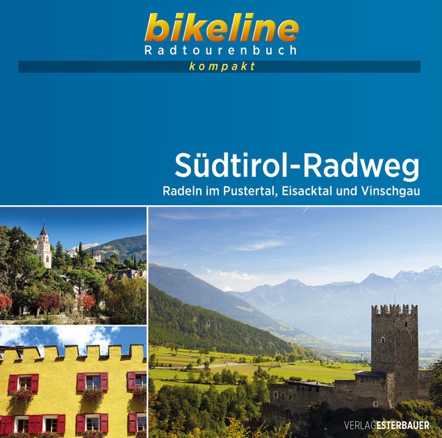 Bikeline Radtourenbuch Kompakt Südtirol-Radweg  Kartoniert (TB)