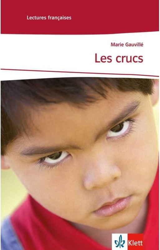 Lectures Françaises, Lernjahr 3 / Les Crucs - Marie Gauvillé, Kartoniert (TB)
