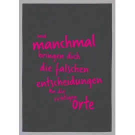17;30 Hamburg Geschirrtuch grau ‚Äûund manchmal bringen dich die falschen Entscheidungen an die richtigen Orte‚Äú Pink von 17;30 Hamburg - 100% Baumwolle Siebdruck