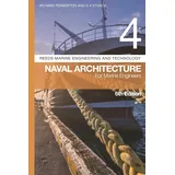 Reeds Vol 4: Naval Architecture for Marine Engineers (Reeds Marine Engineering and Technology Series)
