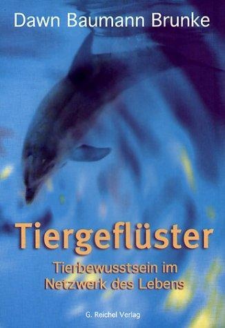 Tiergeflüster - Dawn Baumann Brunke  Taschenbuch