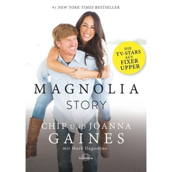 Magnolia Story - Chip Gaines, Joanna Gaines, Gebunden
