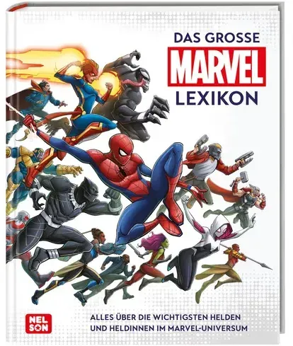 Marvel: Das große Marvel-Lexikon Alles über die wichtigsten Helden und Heldinnen im Marvel-Universum