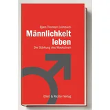 Ellert & Richter Verlag Männlichkeit leben