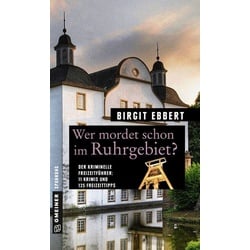 Wer mordet schon im Ruhrgebiet?