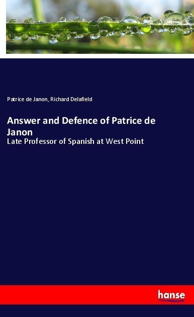Answer And Defence Of Patrice De Janon - Patrice de Janon  Richard Delafield  Kartoniert (TB)