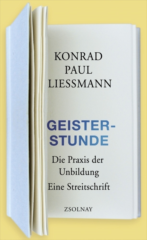 Geisterstunde - Konrad Paul Liessmann  Gebunden