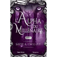 Does Not Apply L'Alpha du millénaire tome 2 Tome
