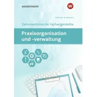 Westermann berufliche bildung Praxisorganisation und -verwaltung für Zahnmedizinische Fachangestellte.