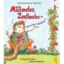 Millimeter, Zentimeter - Donnerwetter