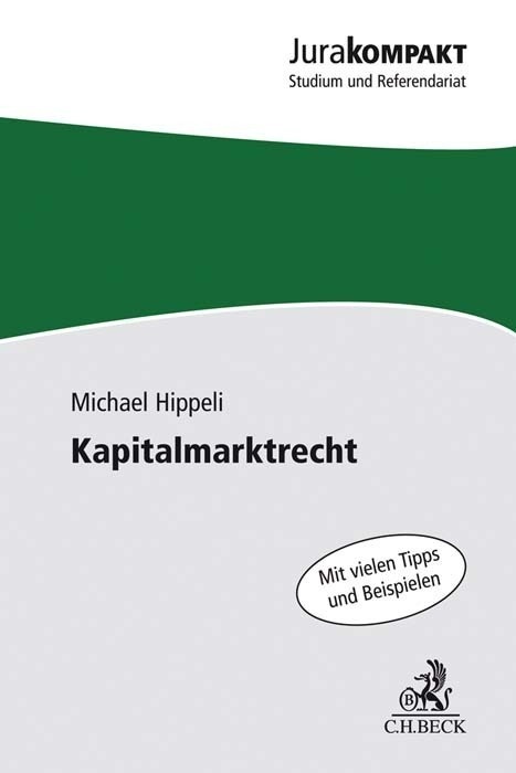 Kapitalmarktrecht - Michael Hippeli  Kartoniert (TB)