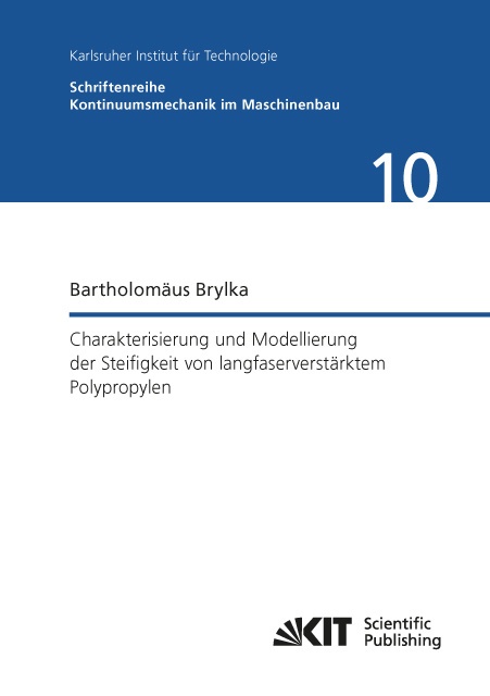 Charakterisierung Und Modellierung Der Steifigkeit Von Langfaserverstärktem Polypropylen - Bartholomäus Brylka  Kartoniert (TB)