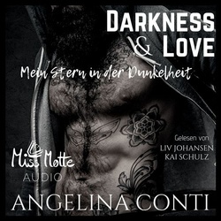 Darkness & Love. Mein Stern in der Dunkelheit