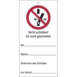 Wartungsanhänger, Nicht schalten! Es wird gearbeitet - 75x150x1.5 mm Kunststoff